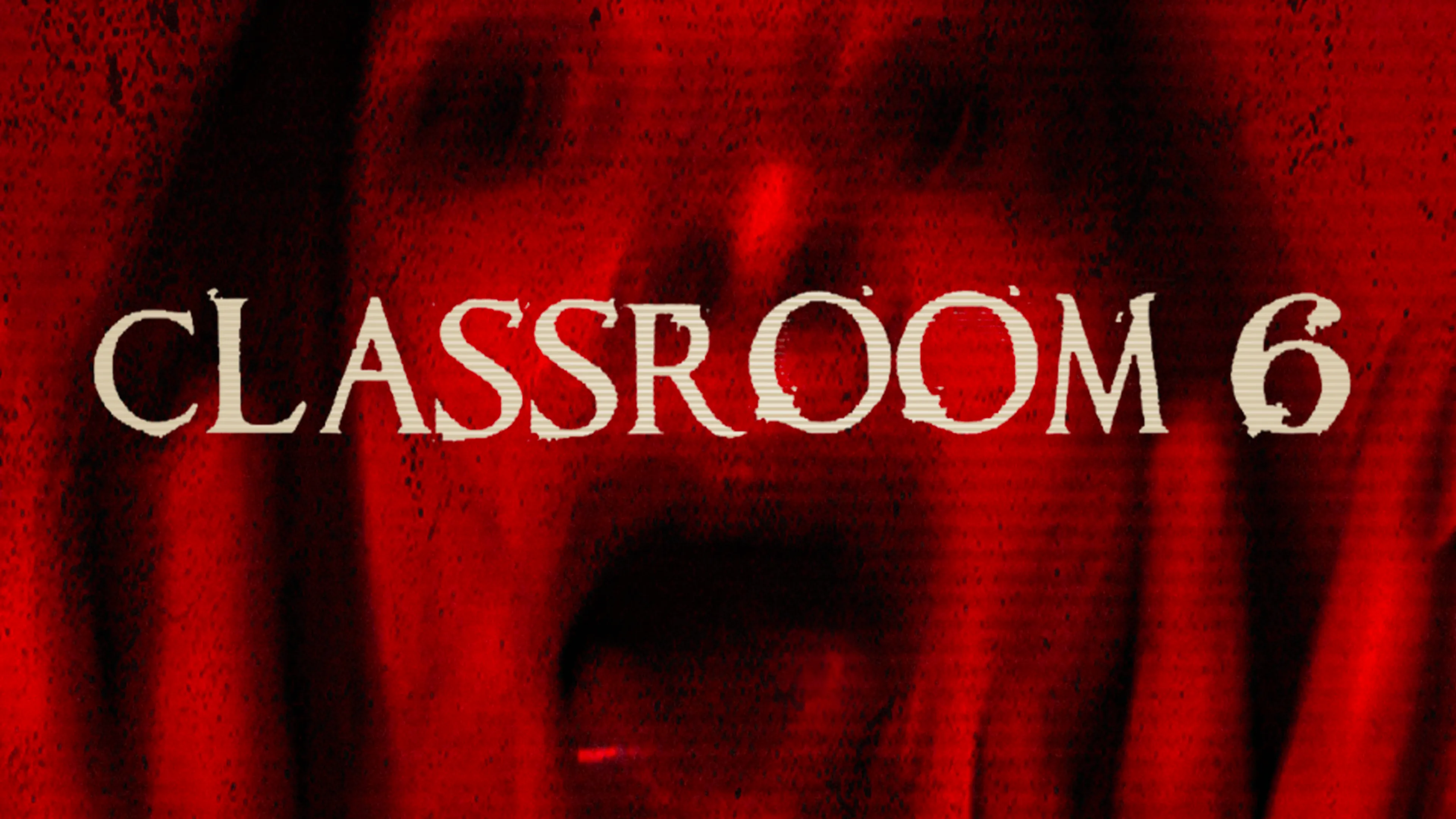 Classroom 6 poster